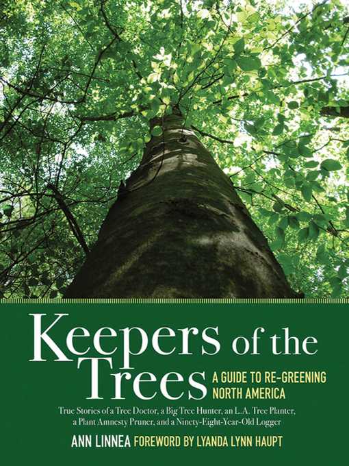 Cover image for Keepers of the Trees: a Guide to Re-Greening North America